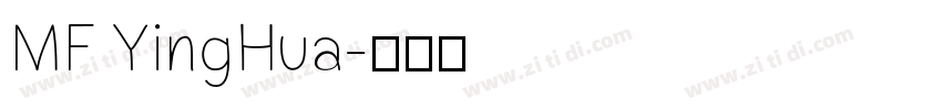 MF YingHua字体转换